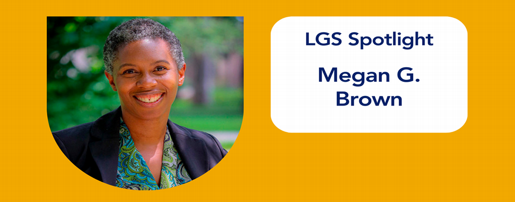 LGS spotlight Megan G. Brown