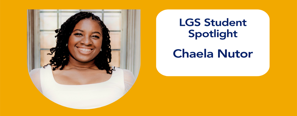 Student Spotlight Chaela Nutor