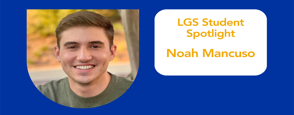 Student Spotlight Noah Mancuso